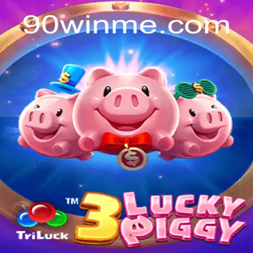 Discovering 3LUCKYPIGGY: A Gaming Adventure on 90Win.vip