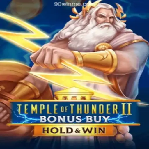 Exploring the Thrills of TempleofThunderIIBonusBuy at 90Win.vip